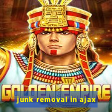 junk removal in ajax